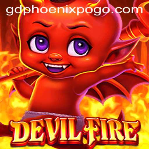 The Unstoppable Universe of DevilFire: An Insight into GD PHOENIX